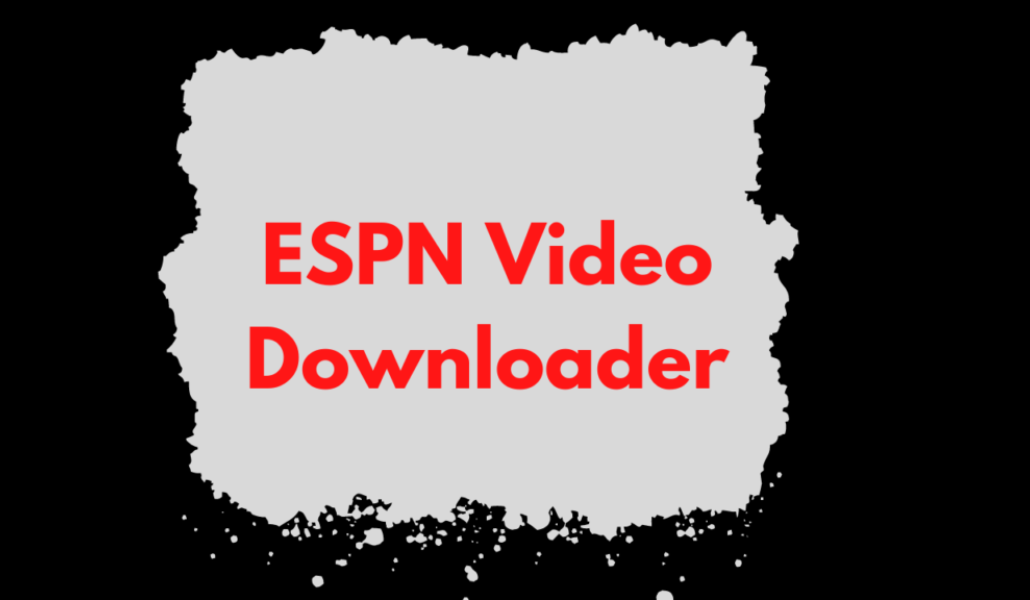 ESPN Video Downloader Save Highlights for Offline Viewing