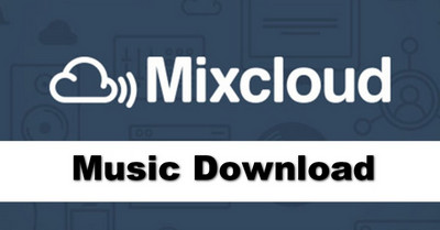 Mixcloud Video Downloader